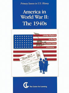 AMERICA IN WORLD WAR II—THE 1940s
