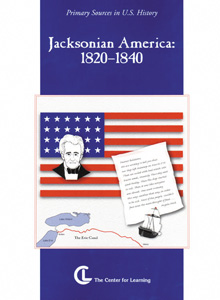 JACKSONIAN AMERICA, 1820–1840