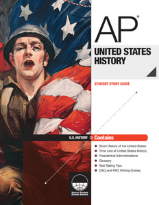 STUDENT STUDY GUIDE FOR ADVANCED PLACEMENT UNITED STATES HISTORY