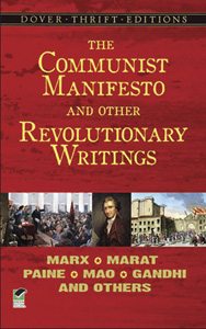 THE COMMUNIST MANIFESTO AND OTHER REVOLUTIONARY WRITINGS