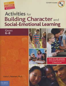 ACTIVITIES FOR BUILDING CHARACTER AND SOCIAL-EMOTIONAL LEARNING