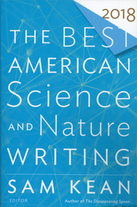 THE BEST AMERICAN SCIENCE AND NATURE WRITING 2018