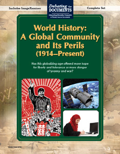 A GLOBAL COMMUNITY AND ITS PERILS (1914–Present)