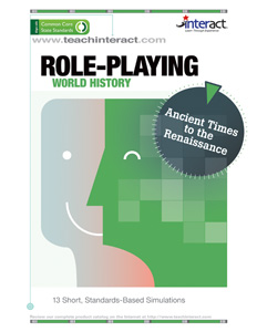 ROLE-PLAYING WORLD HISTORY: Ancient Times to the Renaissance