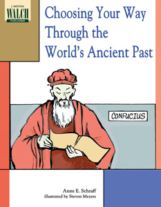 CHOOSING YOUR WAY THROUGH THE WORLD’S ANCIENT PAST