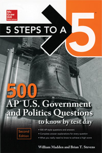 500 AP* U.S. GOVERNMENT AND POLITICS QUESTIONS TO KNOW BY TEST DAY