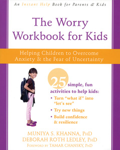 THE WORRY WORKBOOK FOR KIDS