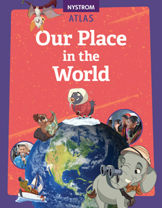 Nystrom Our Place in the World Atlas