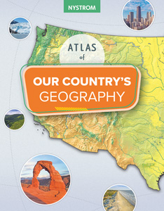 Nystrom Atlas of Our Country’s Geography