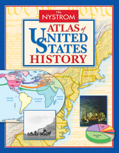 THE NYSTROM ATLAS OF UNITED STATES HISTORY