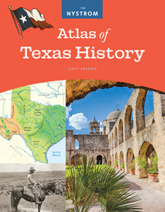 THE NYSTROM ATLAS OF TEXAS HISTORY