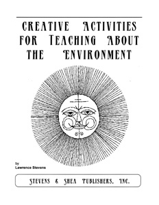 CREATIVE ACTIVITIES FOR TEACHING ABOUT THE ENVIRONMENT