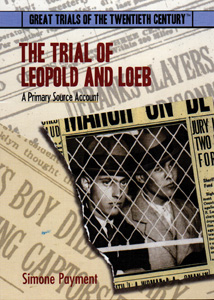 THE TRIAL OF LEOPOLD AND LOEB