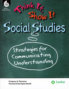 THINK IT, SHOW IT: SOCIAL STUDIES
