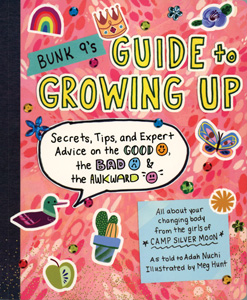 BUNK 9'S GUIDE TO GROWING UP